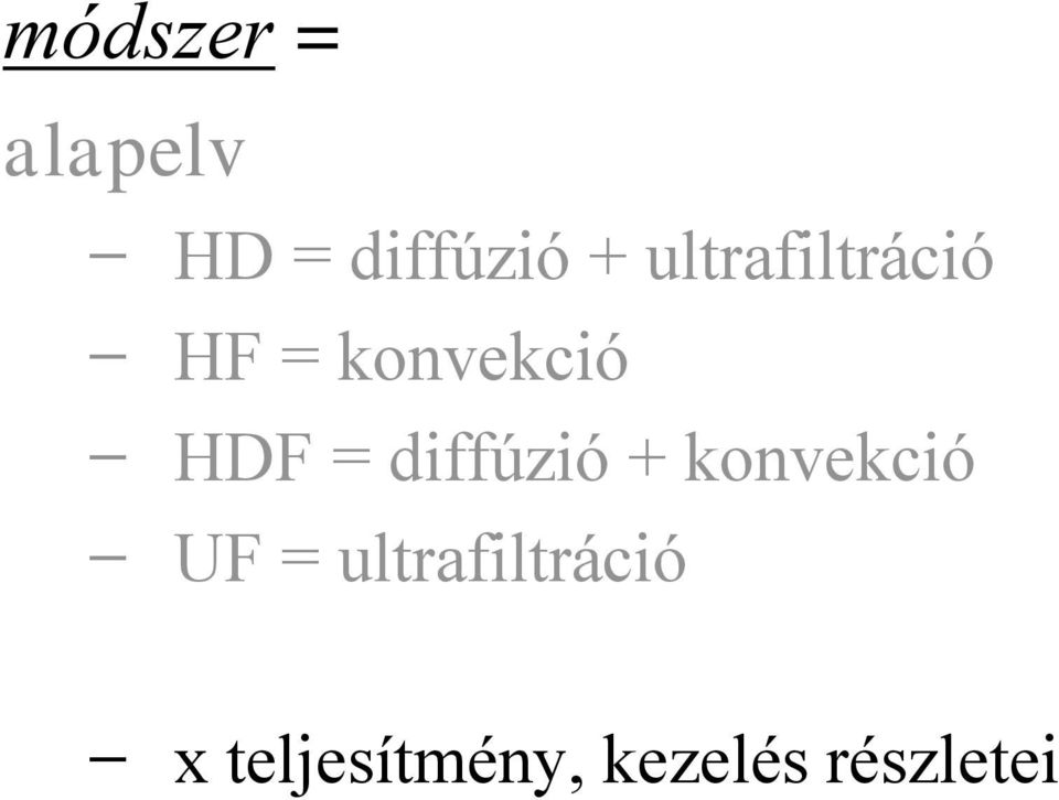 diffúzió + konvekció UF =
