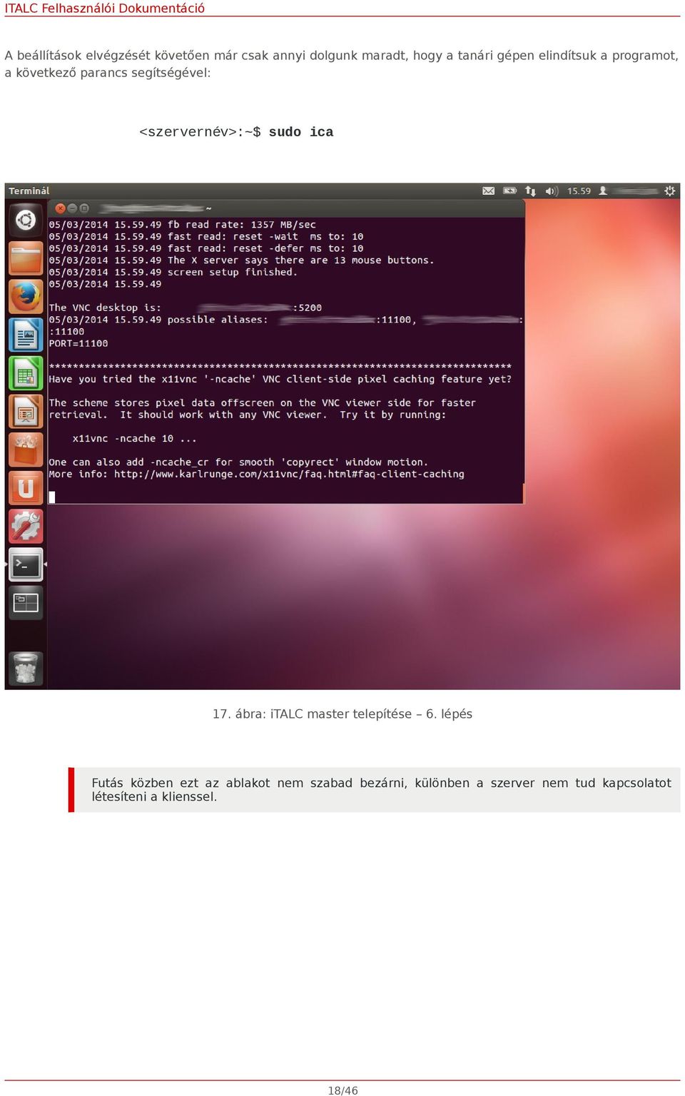 sudo ica 17. ábra: italc master telepítése 6.