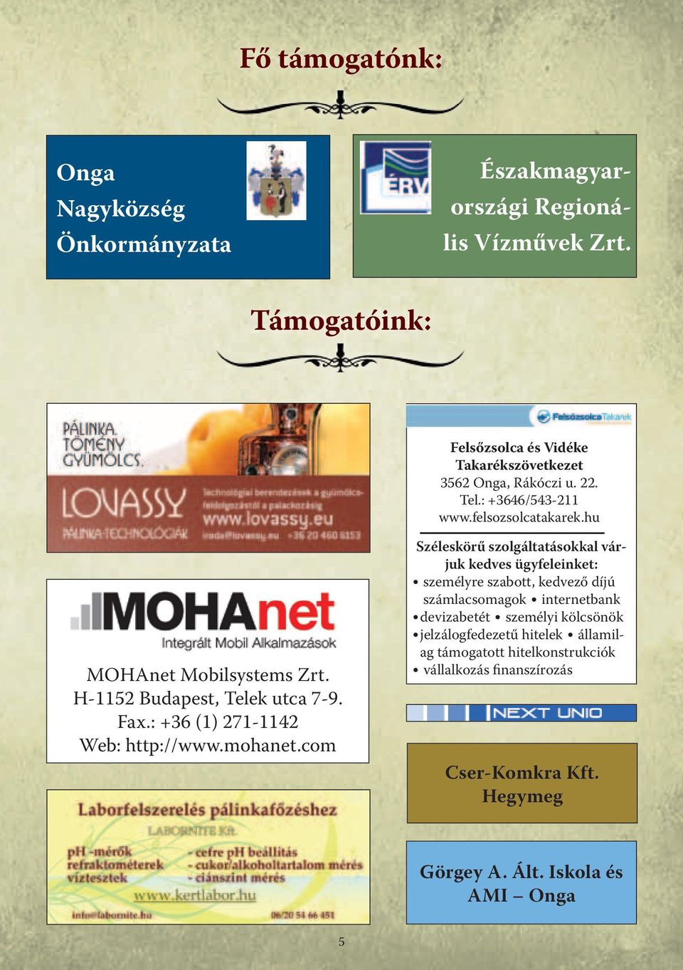 H-1152 Budapest, Telek utca 7-9. Fax.: +3 (1) 271-1142 Web: http://www.mohanet.