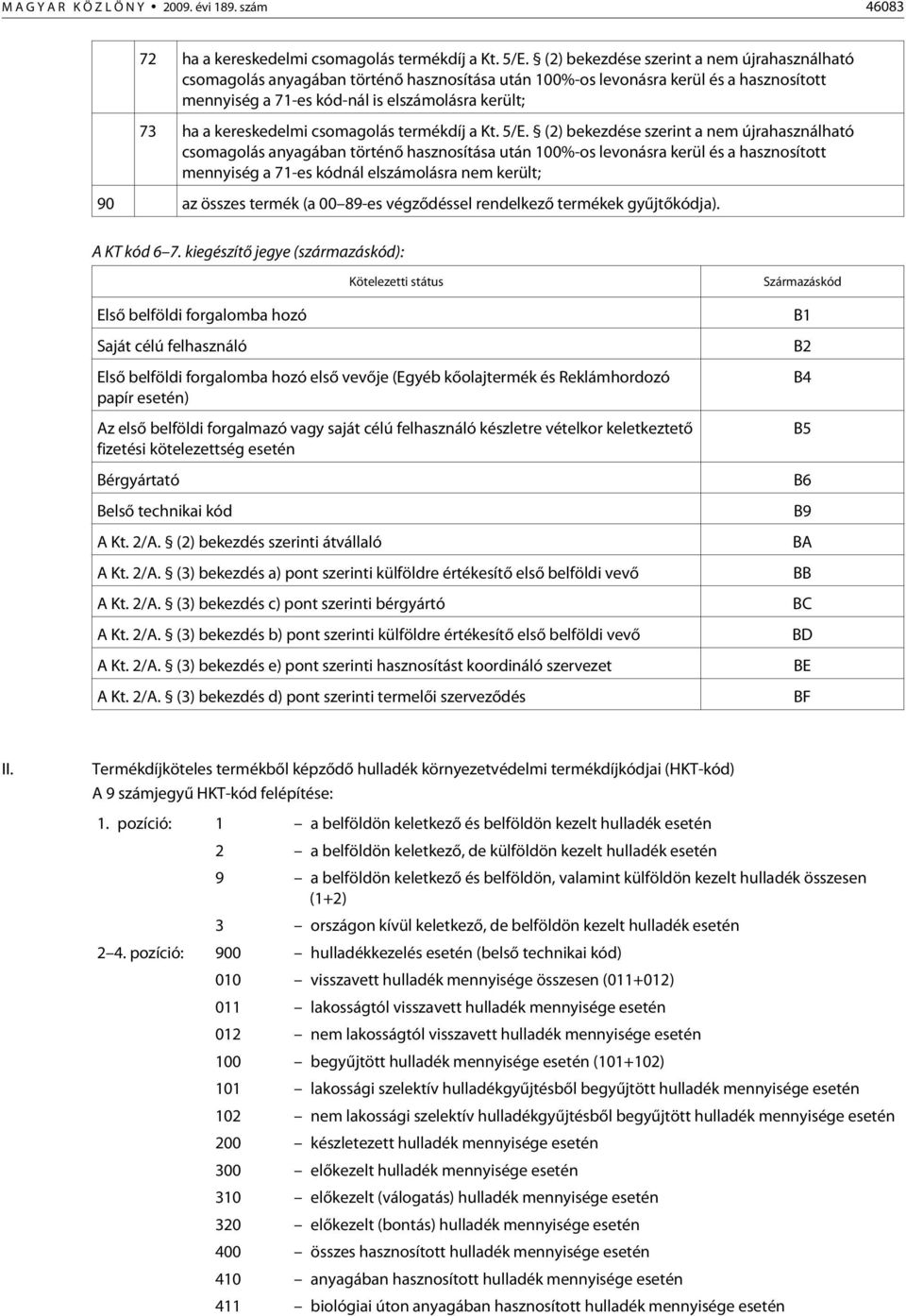 kereskedelmi csomagolás termékdíj a Kt. 5/E.