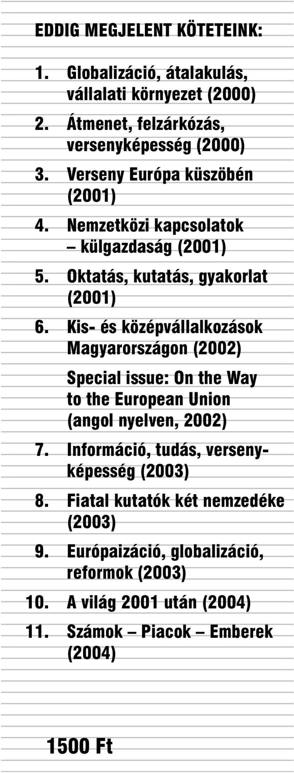 Globalizáció, átalakulás, 12345678901234567890123456 12345678901234567890123456 vállalati környezet (2000) 12345678901234567890123456 12345678901234567890123456 12345678901234567890123456 2.