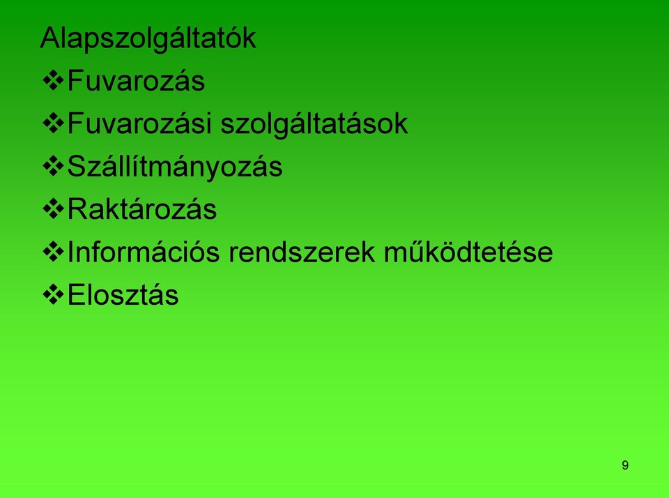 Szállítmányozás Raktározás