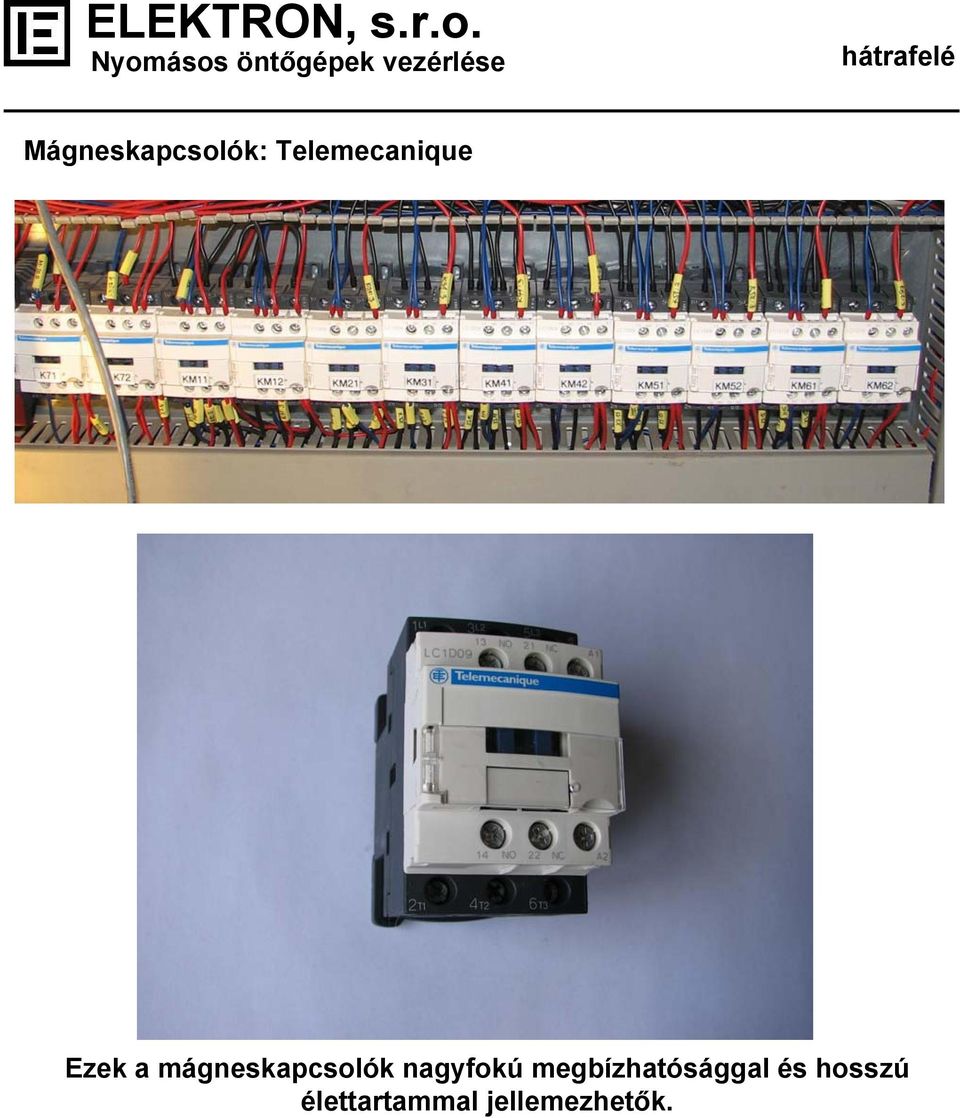 mágneskapcsolók nagyfokú