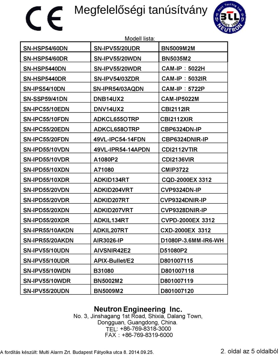 CBP6324DNIR-IP SN-IPD55/10VDN 49VL-IPR54-14APDN CDI2112VTIR SN-IPD55/10VDR A1080P2 CDI2136VIR SN-IPD55/10XDN A71080 CMIP3722 SN-IPD55/10XDR ADKID134RT CQD-2000EX 3312 SN-IPD55/20VDN ADKID204VRT