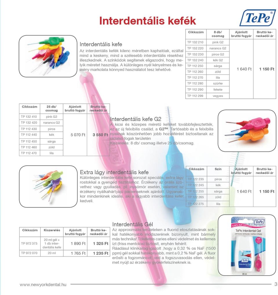 TP 132 210 TP 132 220 TP 132 230 TP 132 240 TP 112 250 TP 112 260 pink G2 narancs G2 piros G2 kék G2 sga zöld 1 640 Ft 1 150 Ft TP 112 270 lila TP 112 280 szürke TP 112 290 fekete TP 112 299 vegyes