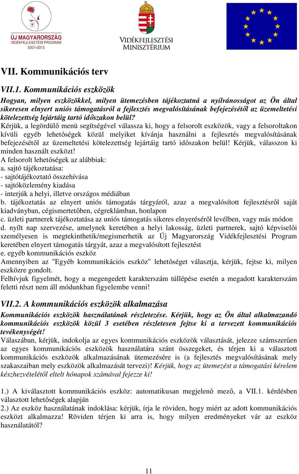 üzemeltetési kötelezettség lejártáig tartó idıszakon belül?