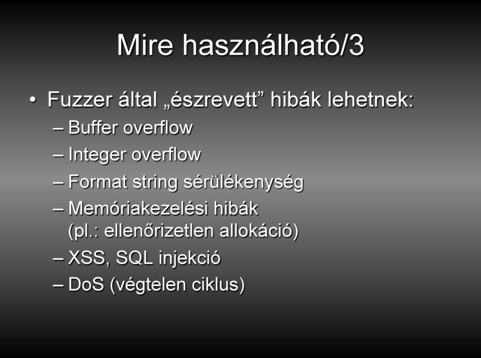 string sérülékenység Memóriakezelési hibák (pl.