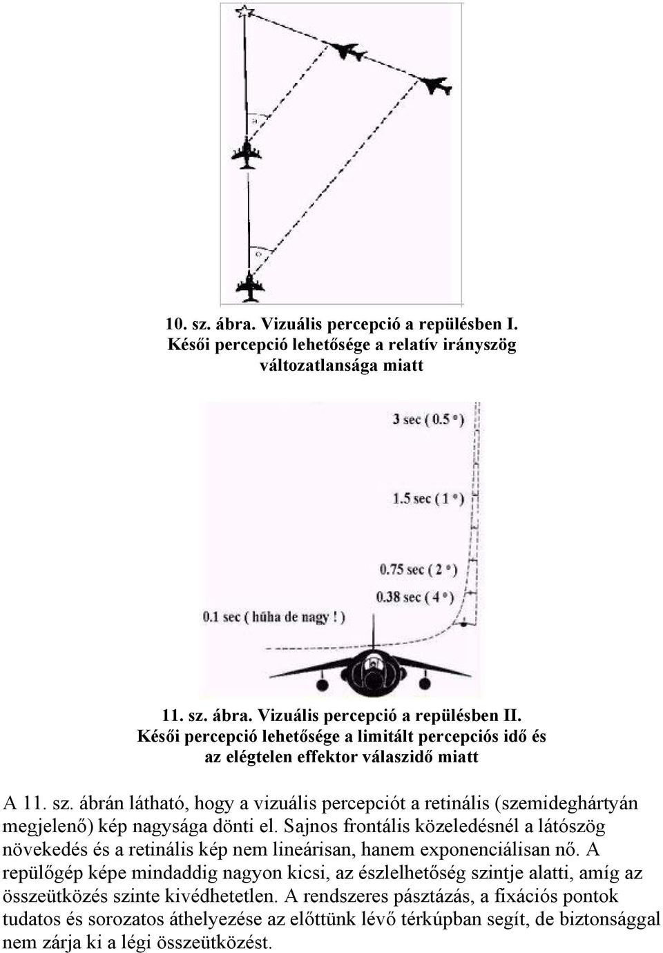 rövidlátás 3 és 1 5 hyperopia és myopia egyidejű kezelés