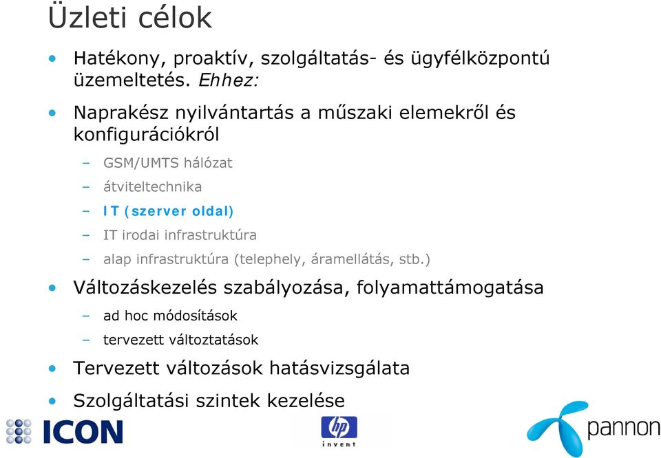 (szerver oldal) IT irodai infrastruktúra alap infrastruktúra (telephely, áramellátás, stb.