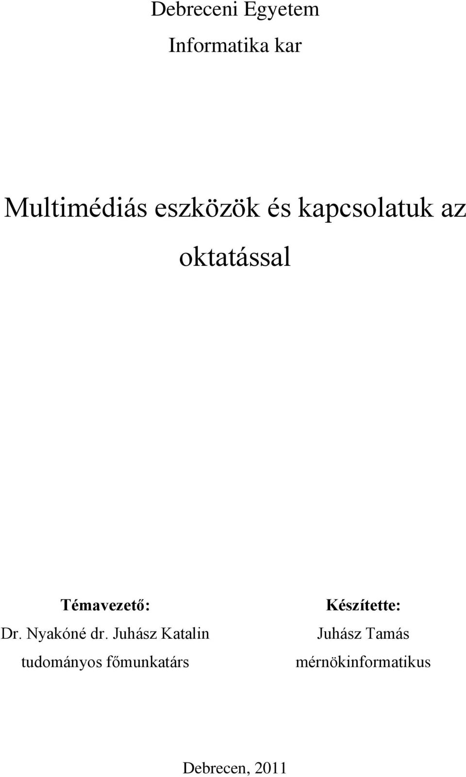Dr. Nyakóné dr.
