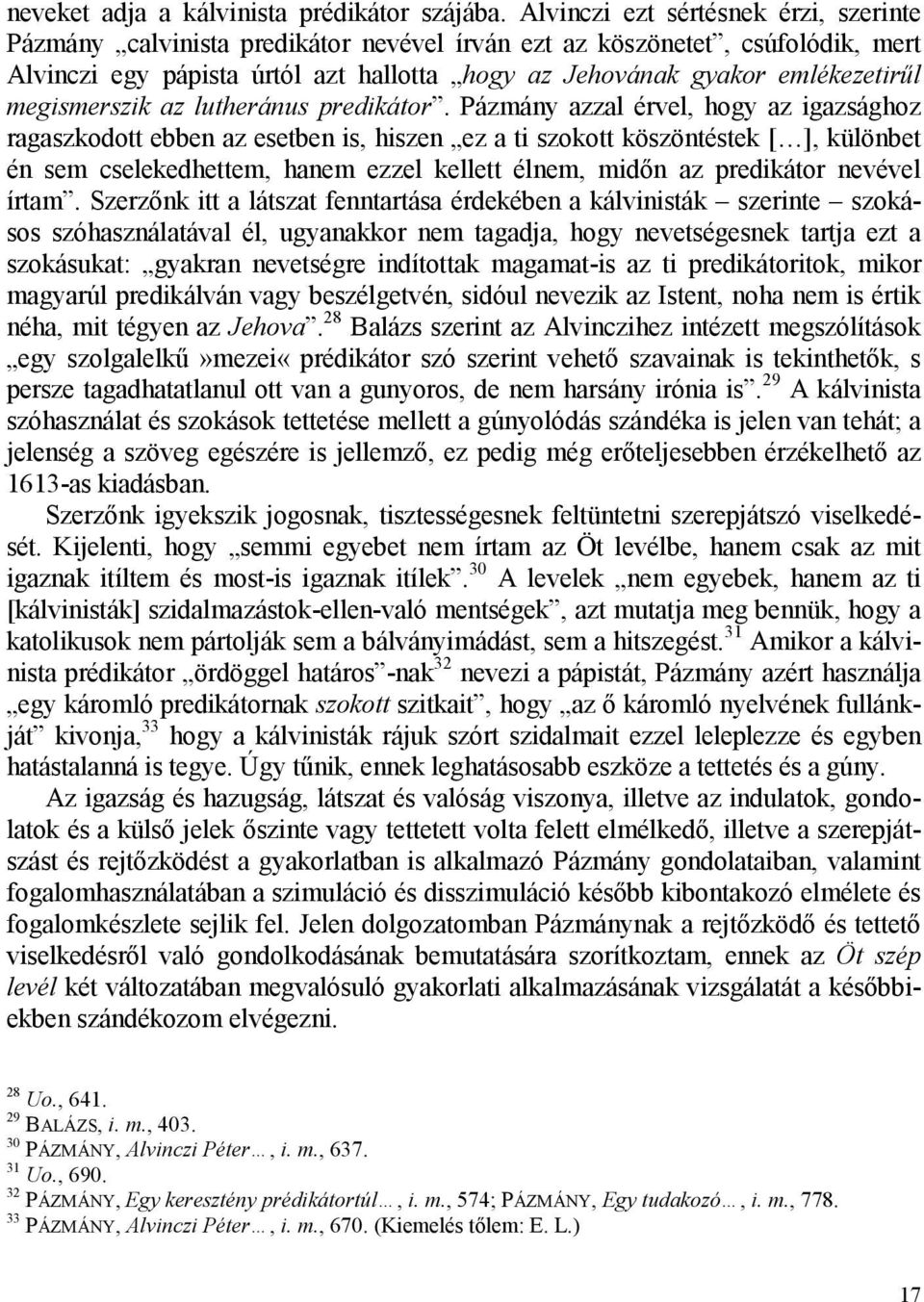 megismerszik az lutheránus predikátor.