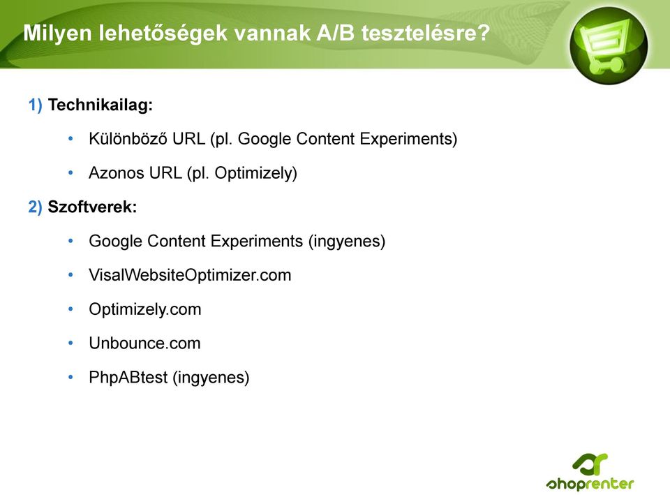 Google Content Experiments) Azonos URL (pl.