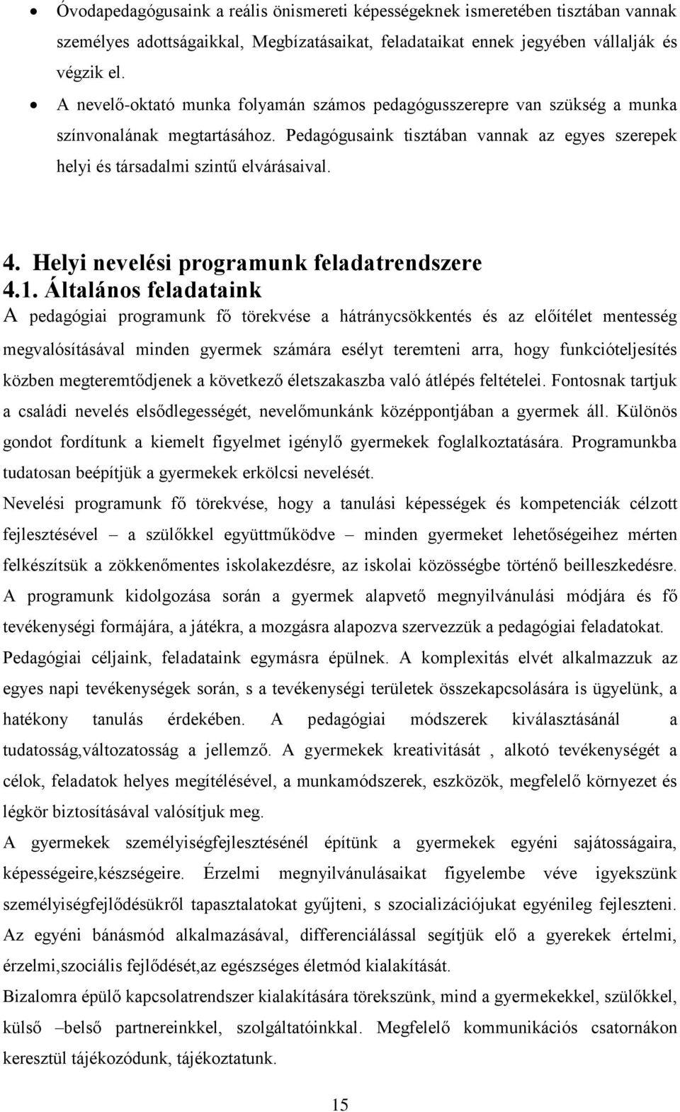 Helyi nevelési programunk feladatrendszere 4.1.