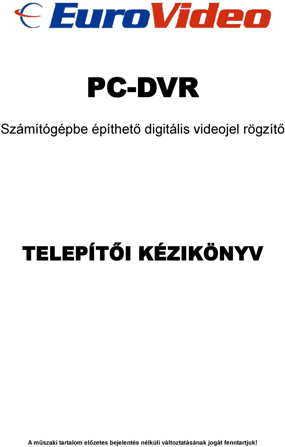 műszaki tartalom előzetes bejelentés