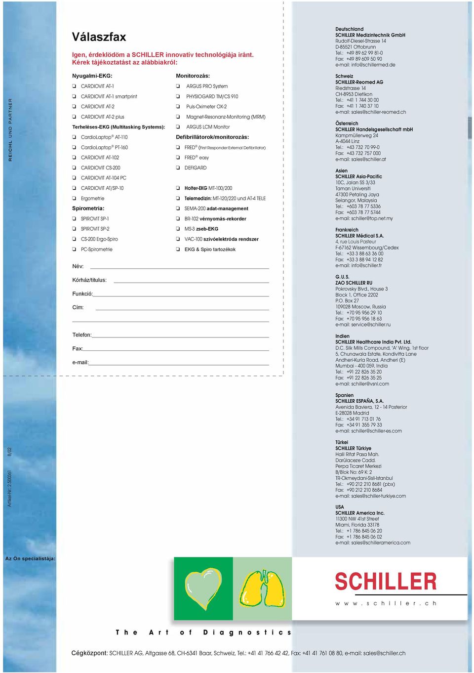 de REICHL UND PARTNER Nyugalmi-EKG: CARDIOVIT AT-1 CARDIOVIT AT-1 smartprint CARDIOVIT AT-2 CARDIOVIT AT-2 plus Terheléses-EKG (Multitasking Systems): CardioLaptop AT-110 CardioLaptop PT-160