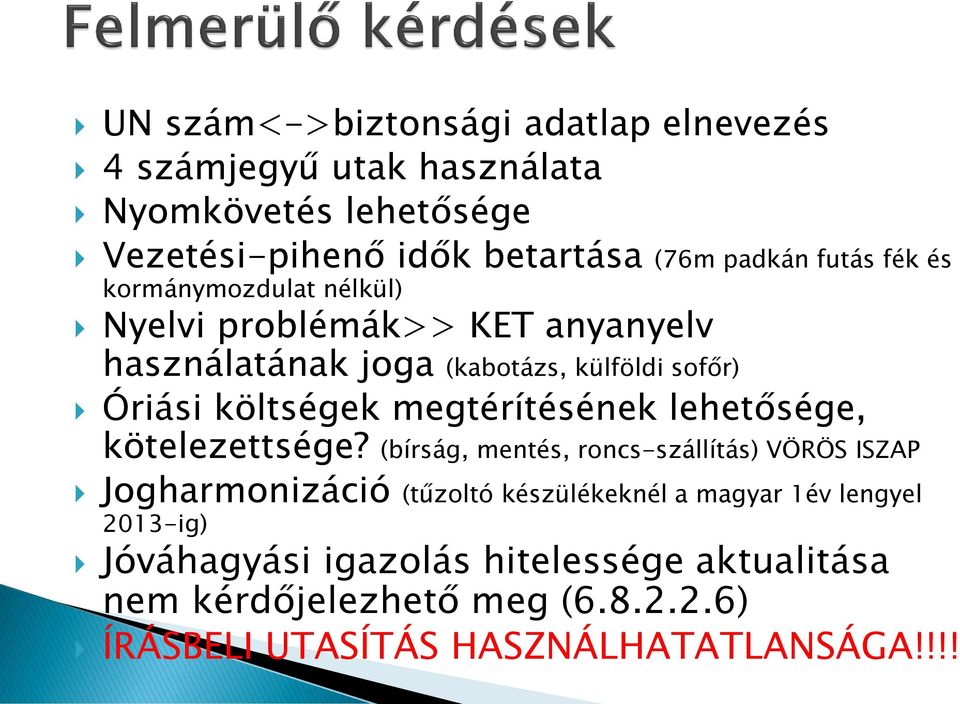 megtérítésének lehetősége, kötelezettsége?