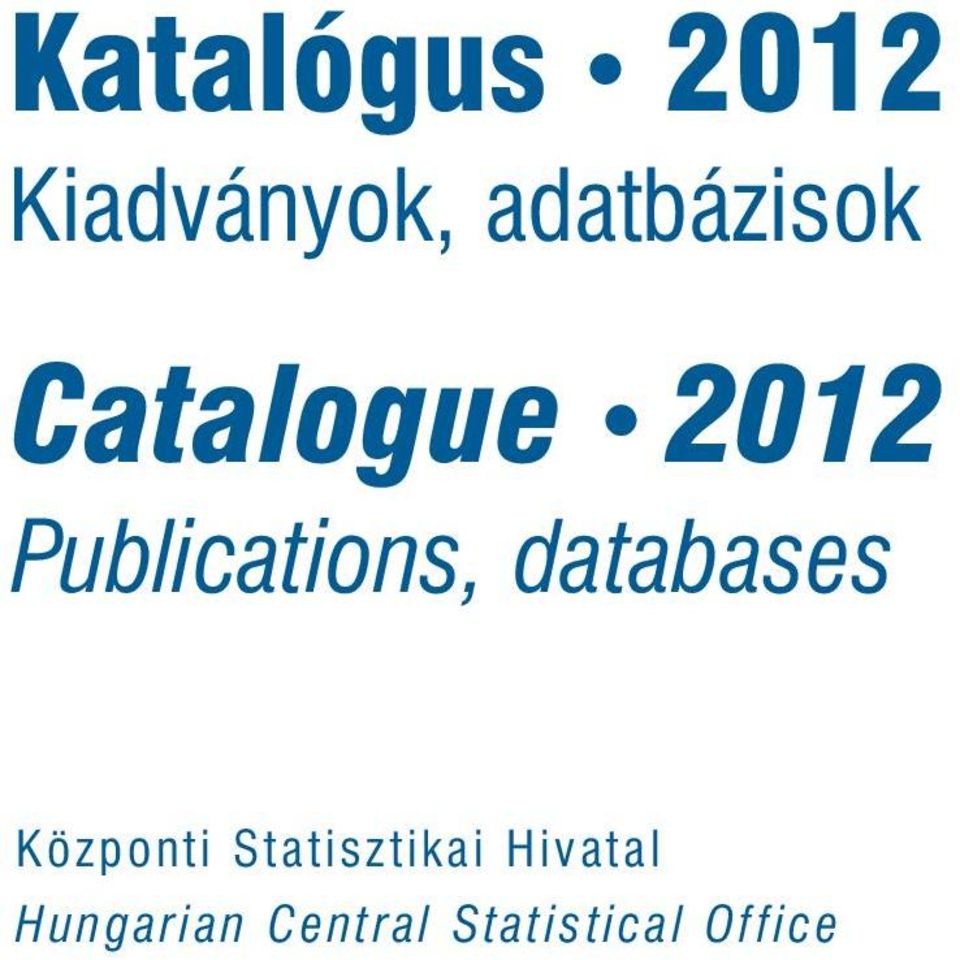 Publications, databases Központi