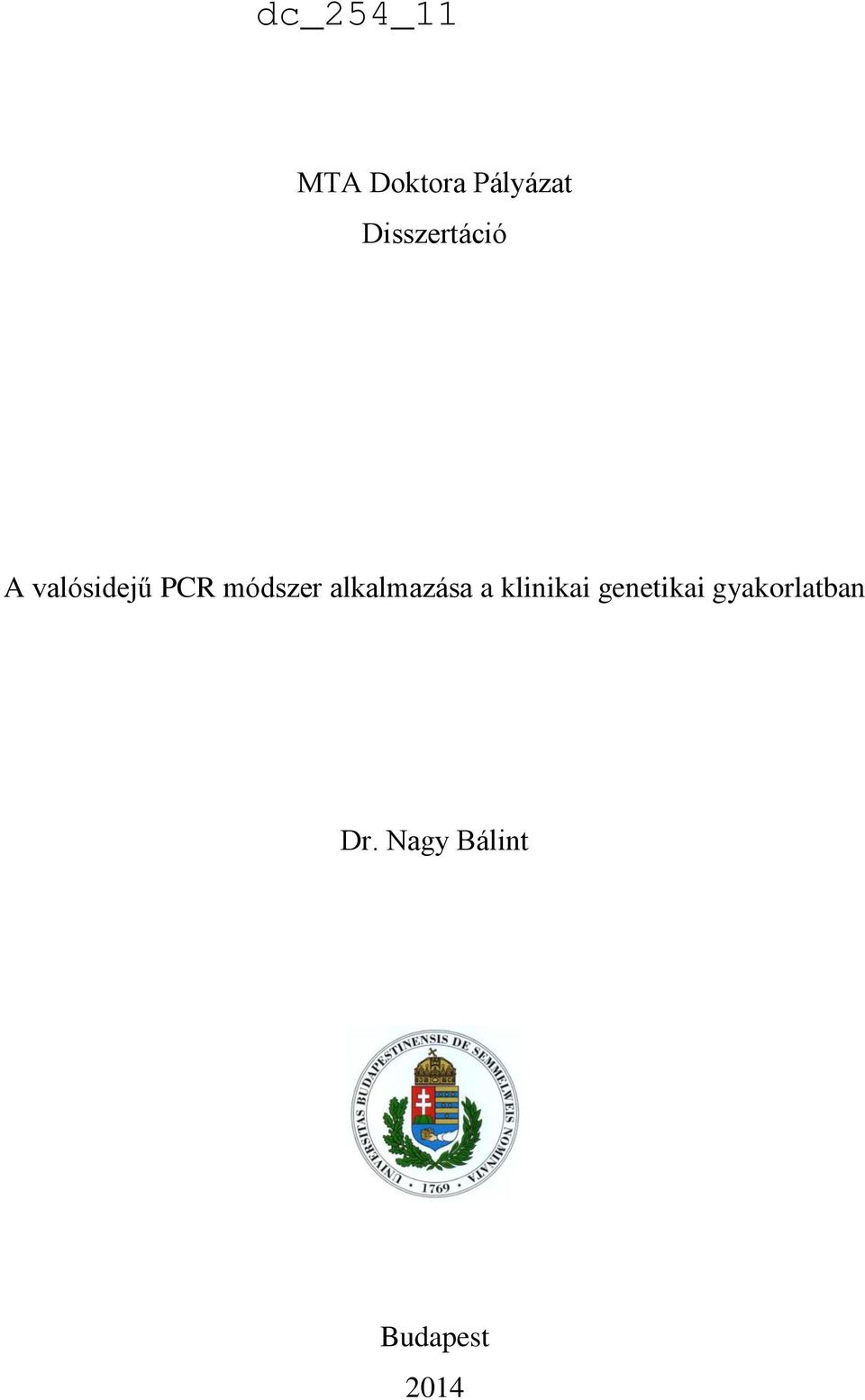 alkalmazása a klinikai genetikai