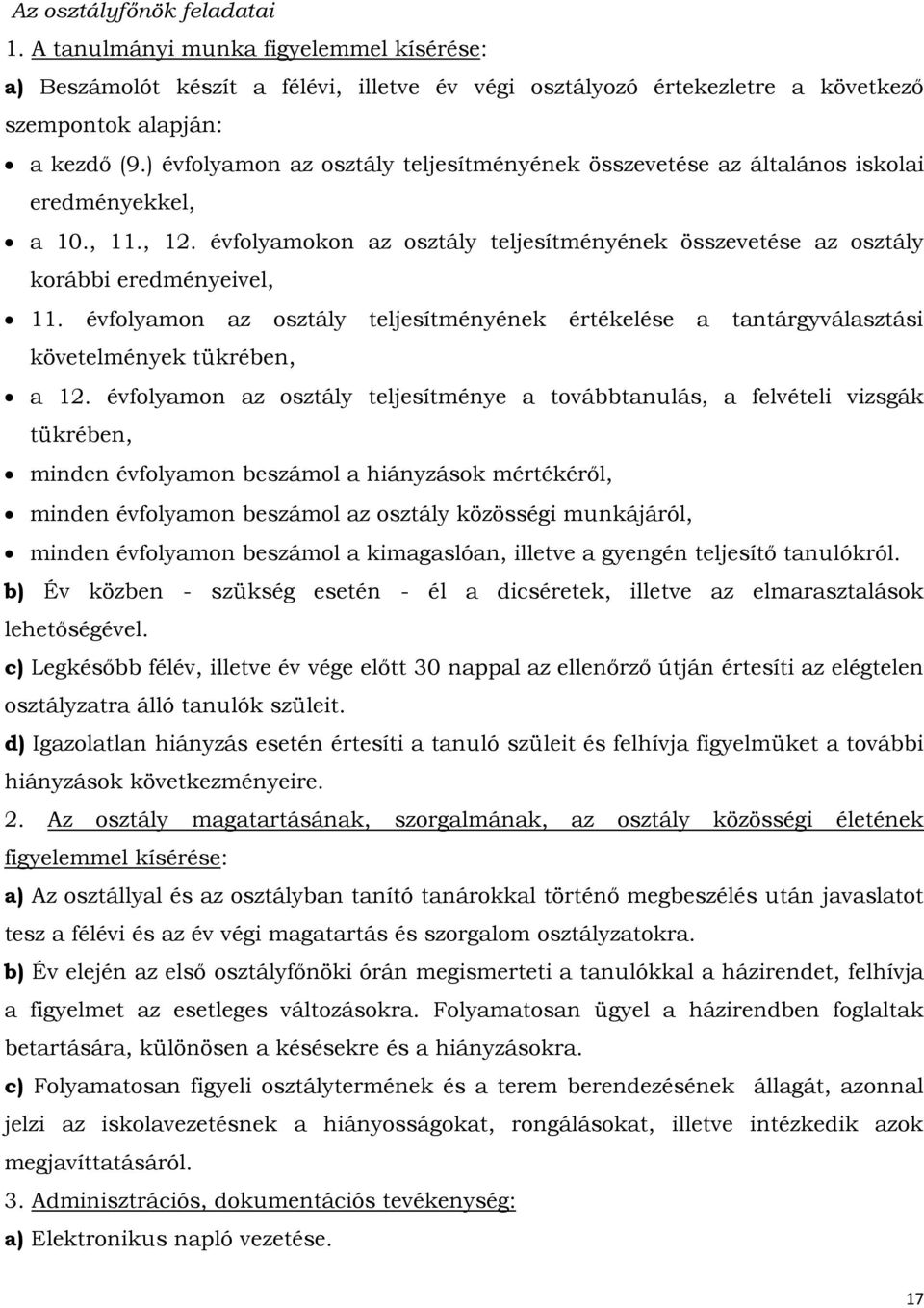 évfolyamon az osztály teljesítményének értékelése a tantárgyválasztási követelmények tükrében, a 12.