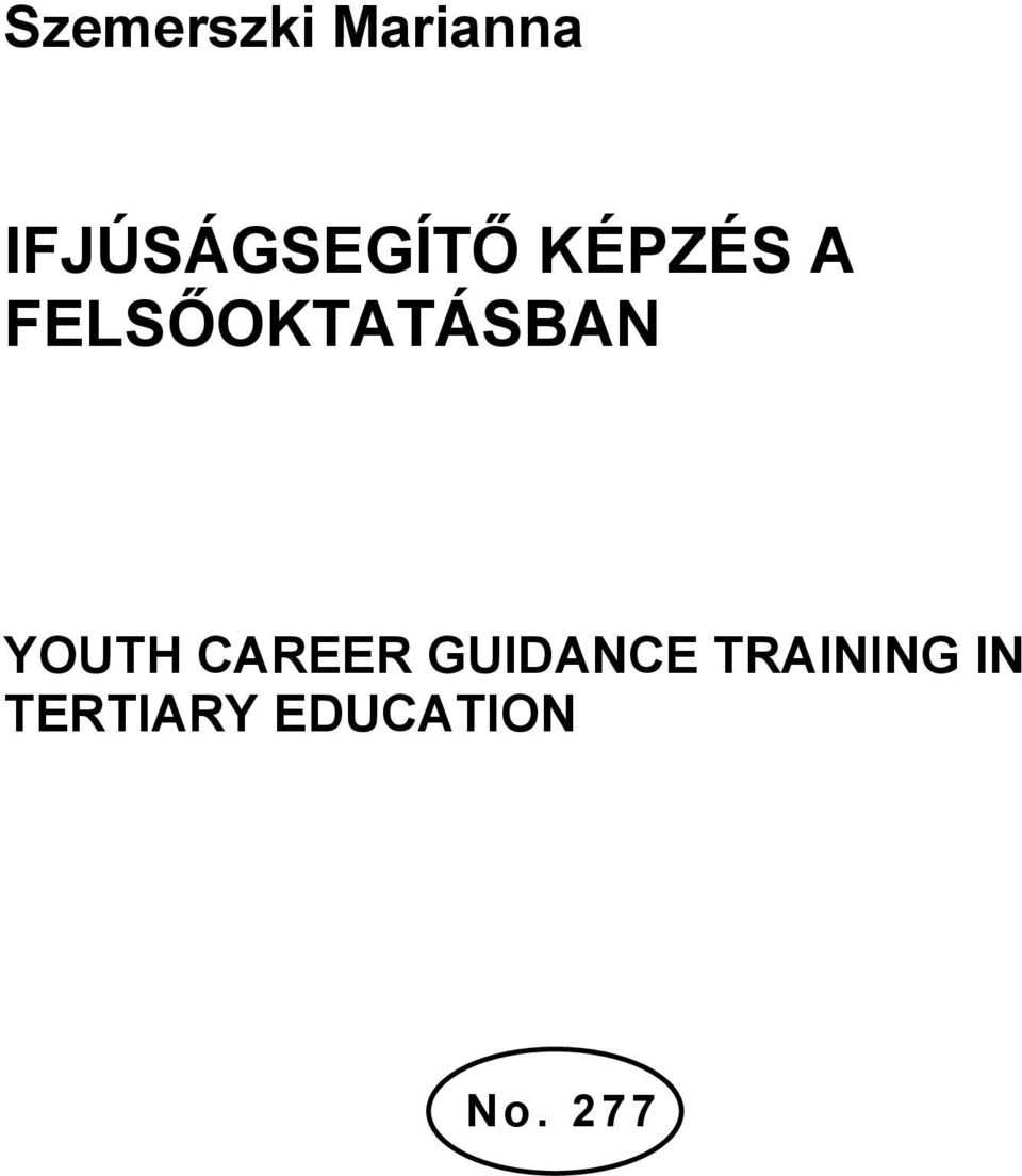 FELSŐOKTATÁSBAN YOUTH CAREER