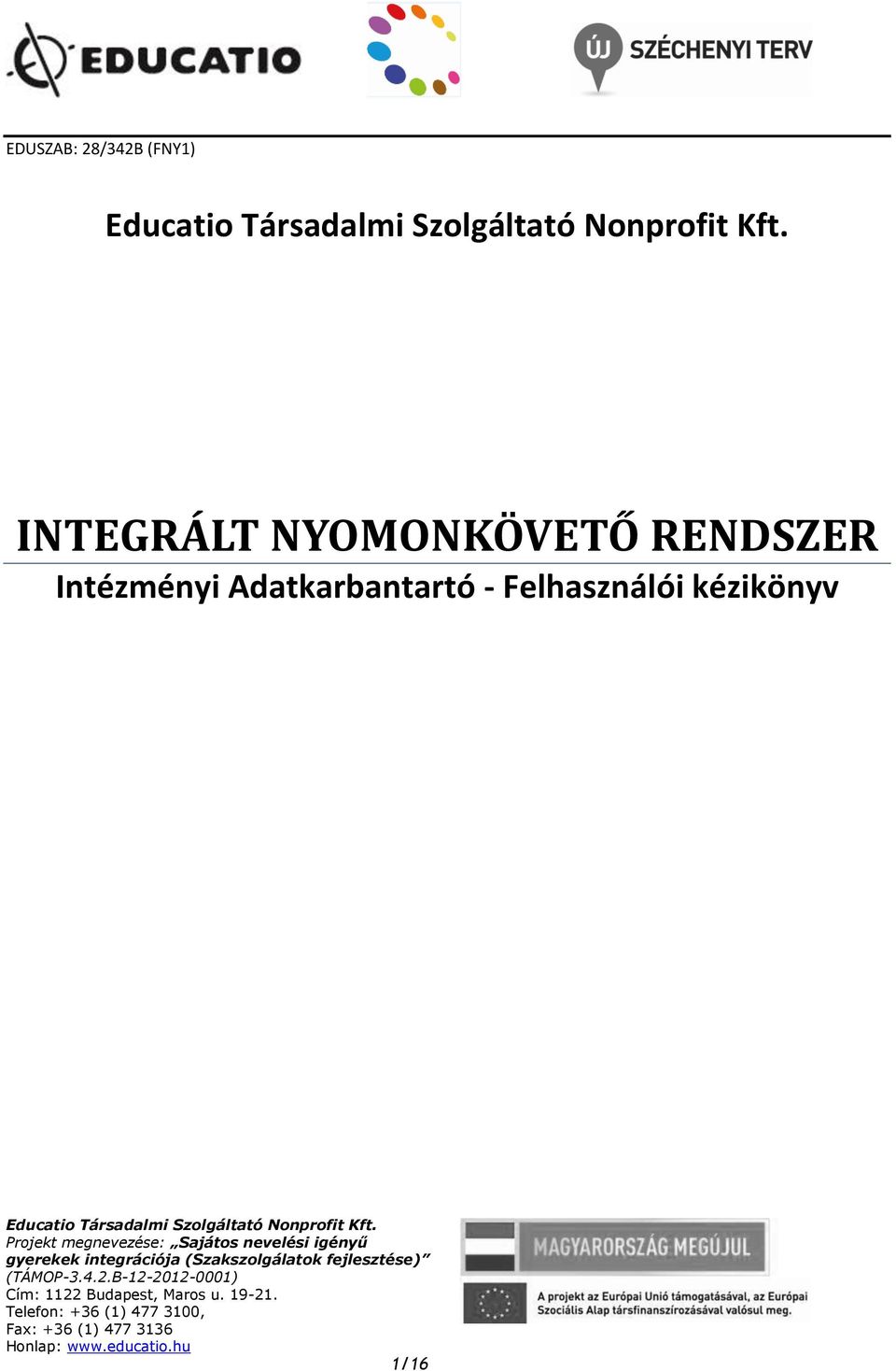 Társadalmi Szlgáltató Nnprfit Kft.