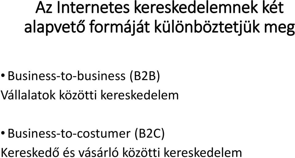 (B2B) Vállalatok közötti kereskedelem