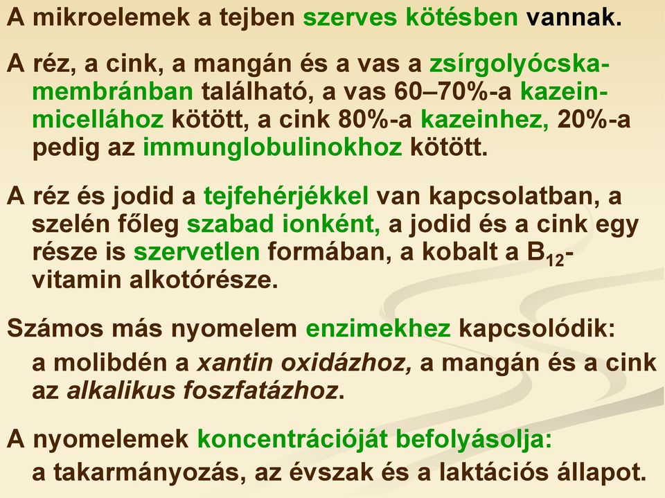 immunglobulinokhoz kötött.