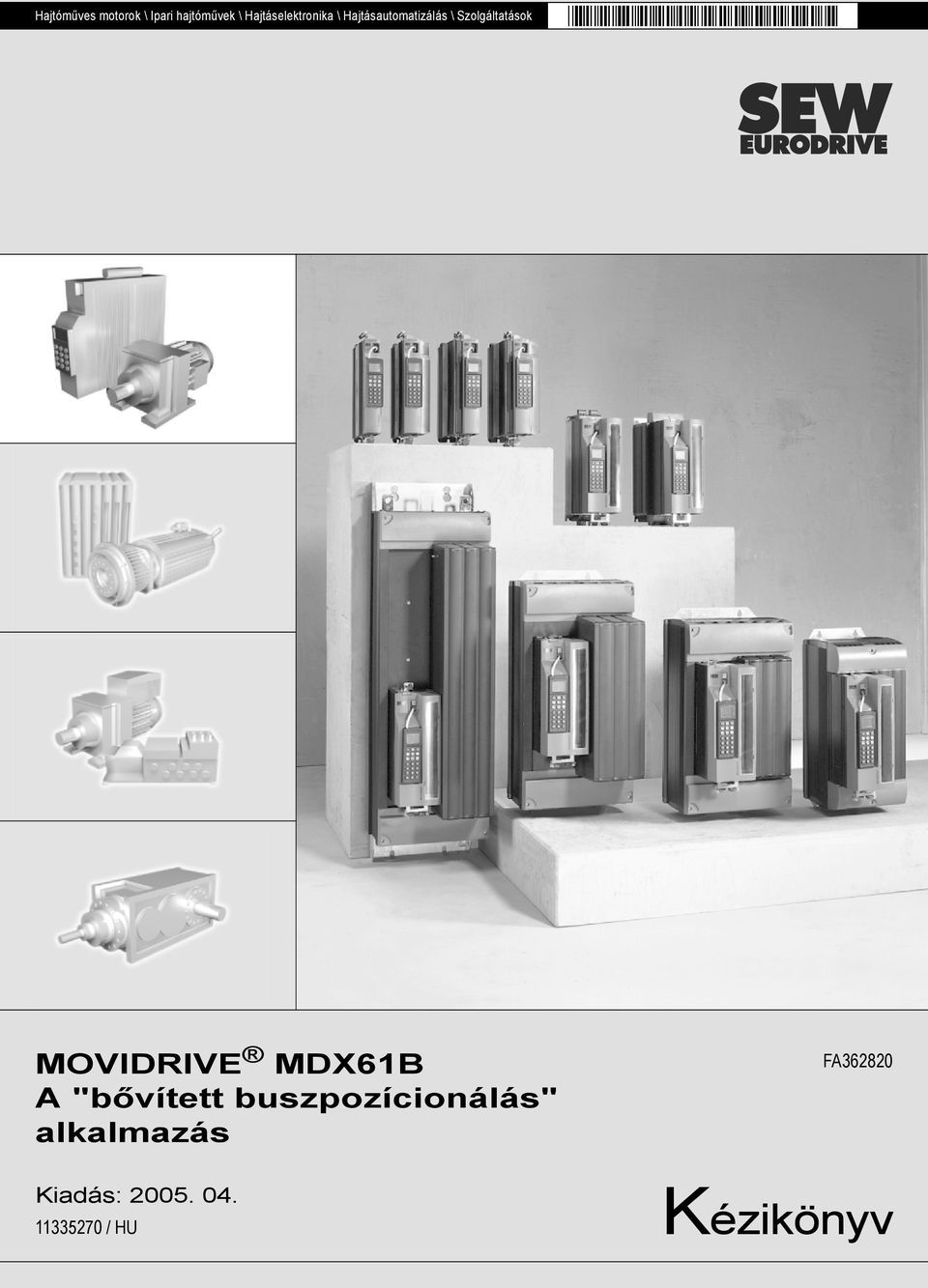 Szolgáltatások MOVIDRIVE MDXB A "bővített