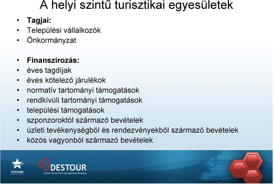 rendkívüli tartományi támogatások települési támogatások szponzoroktól származó