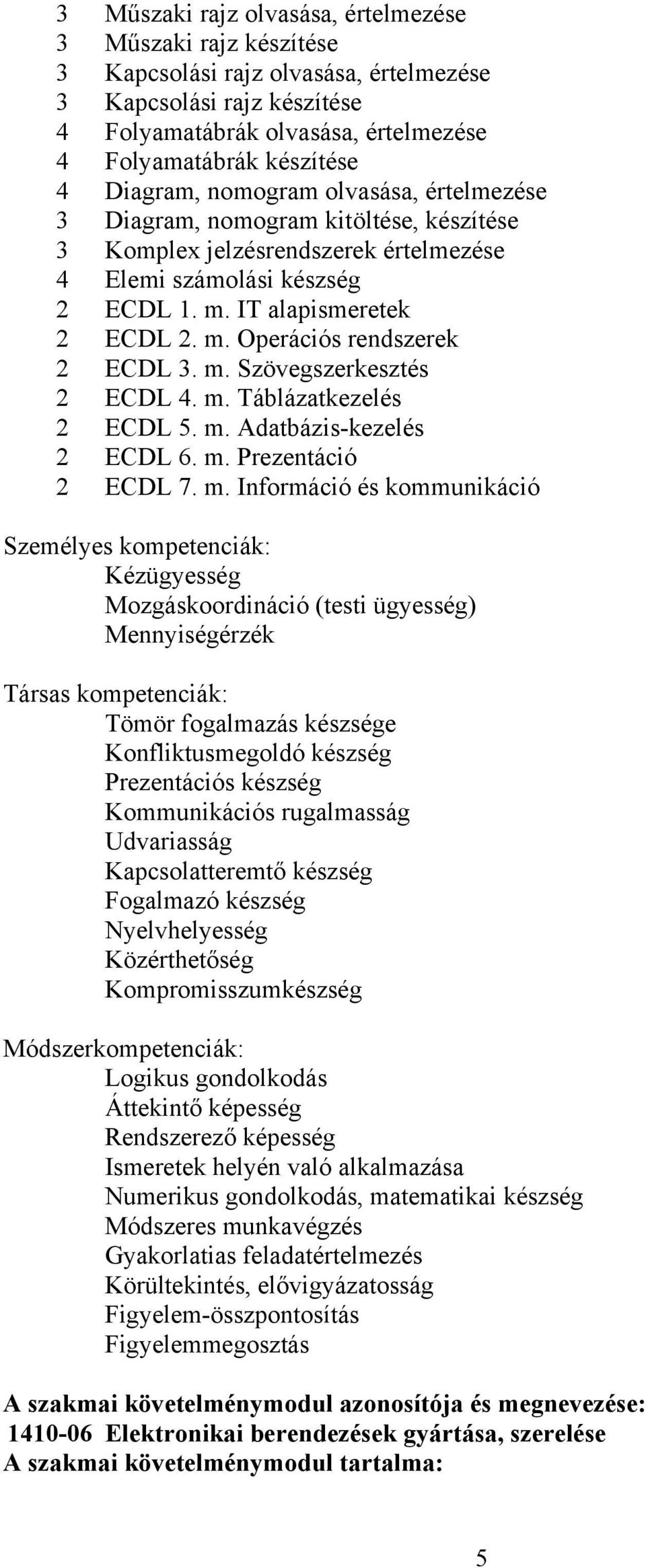 m. Szövegszerkesztés 2 EDL 4. m.