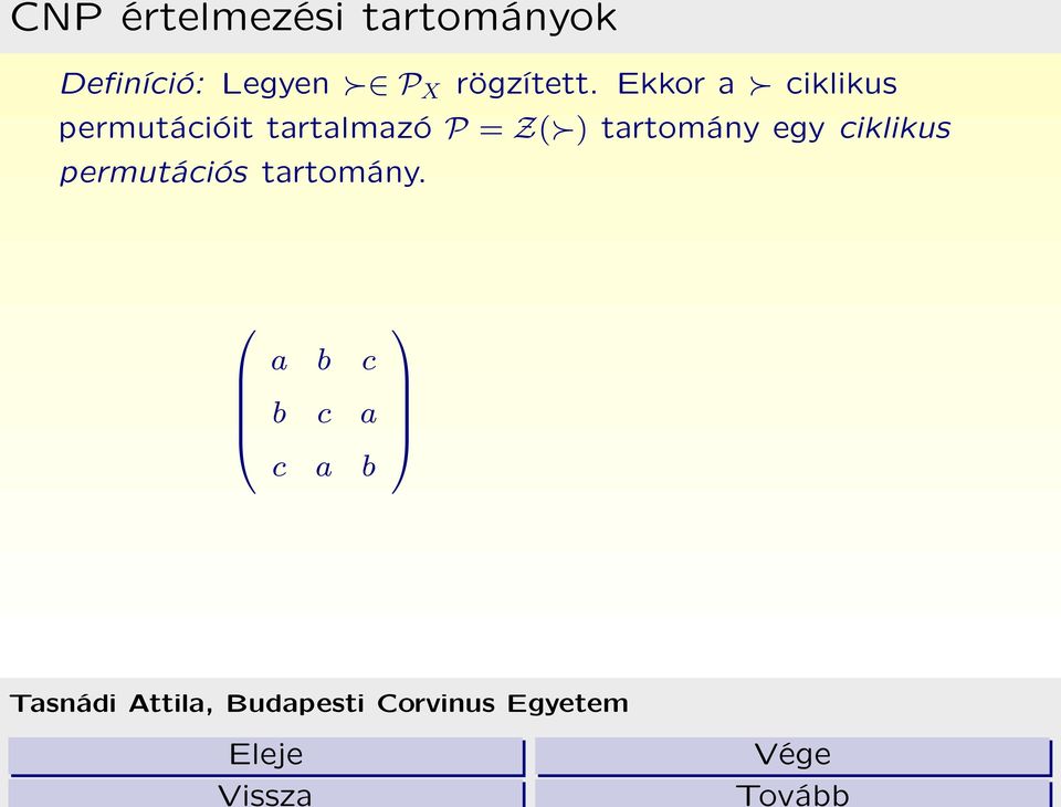 Ekkor a ciklikus permutációit tartalmazó P