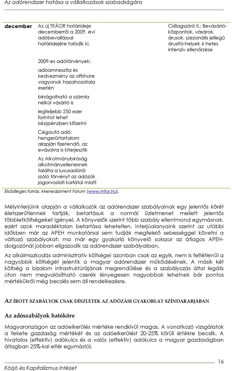 hengerűrtartalom alapján fizetendő, az evásokra is kiterjesztik Az Alkotmánybíróság alkotmányellenesnek találta a luxusadóról szóló törvényt az adózók jogorvoslati korlátai miatt Csillagszóró II.