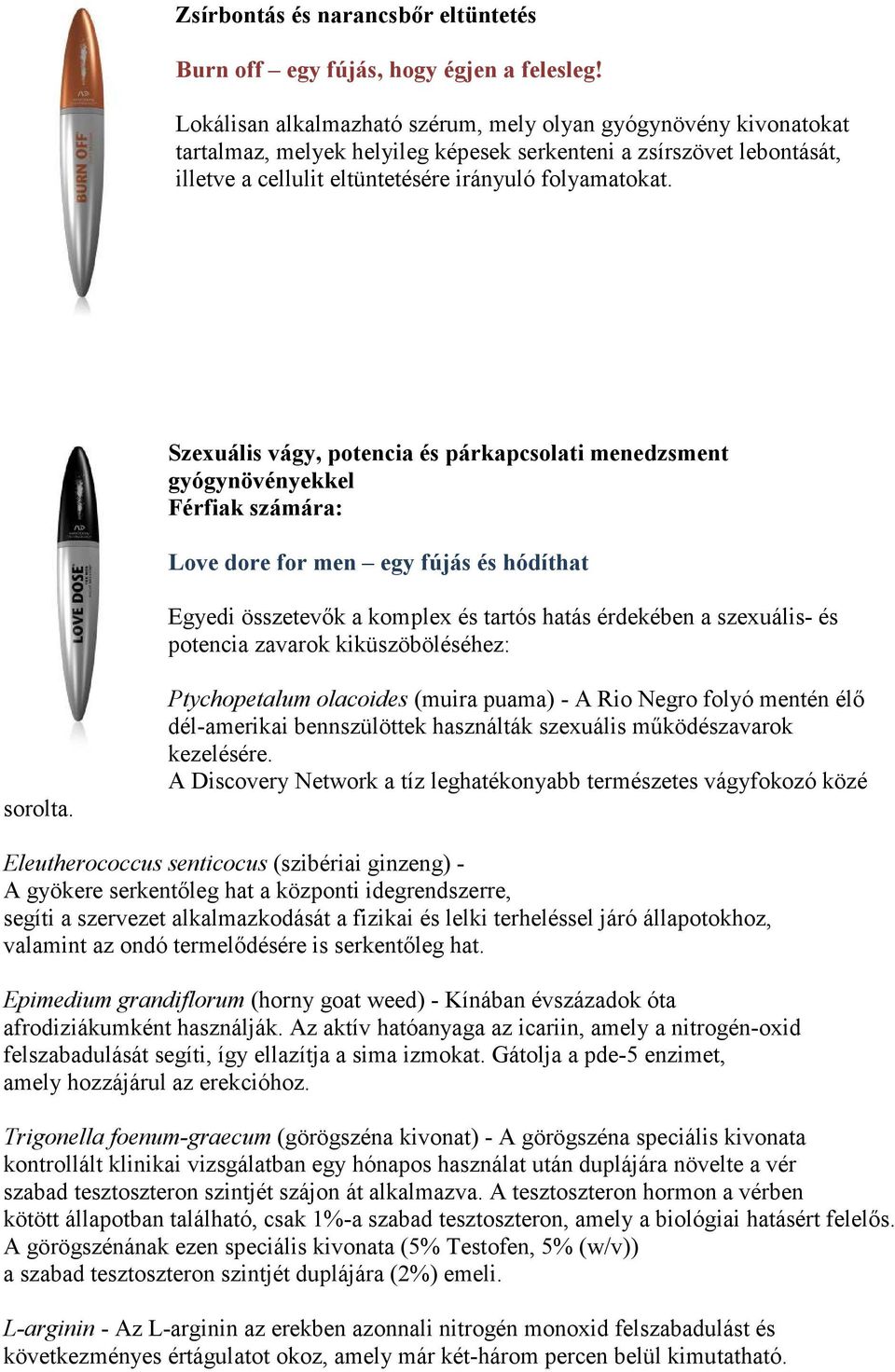 Szexuális vágy, potencia és párkapcsolati menedzsment gyógynövényekkel Férfiak számára: Love dore for men egy fújás és hódíthat Egyedi összetevők a komplex és tartós hatás érdekében a szexuális- és