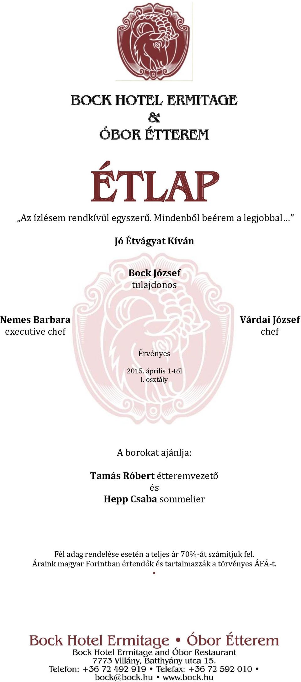 József chef Érvényes 2015. április 1-től I.