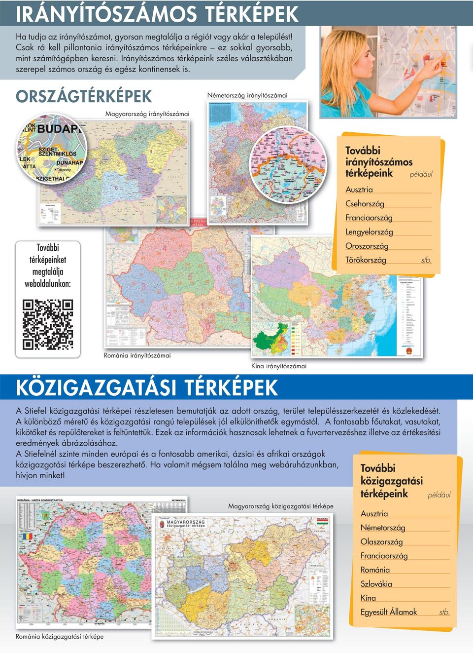 ORSZÁGTÉRKÉPEK Magyarország irányítószámai Németország irányítószámai irányítószámos térképeink például térképeinket megtalálja weboldalunkon: Ausztria Csehország Franciaország Lengyelország