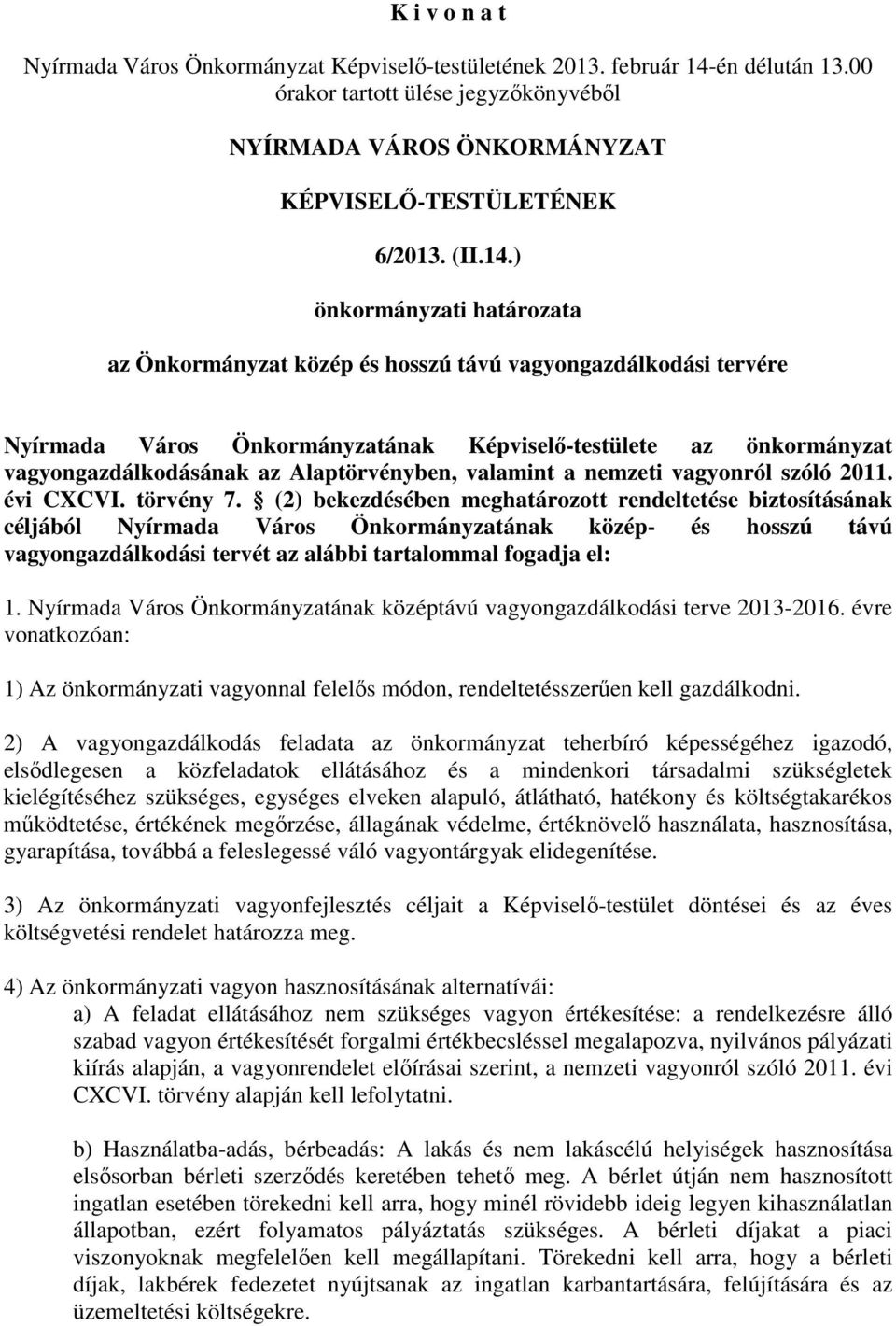 vagyonról szóló 2011. évi CXCVI. törvény 7.