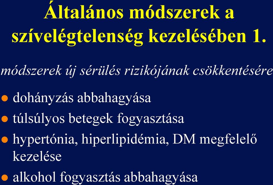 abbahagyása túlsúlyos betegek fogyasztása hypertónia,