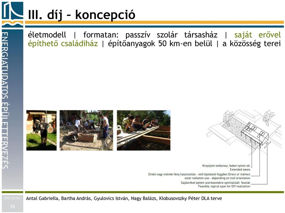 családiház építőanyagok 50 km-en belül a közösség terei 16 Antal