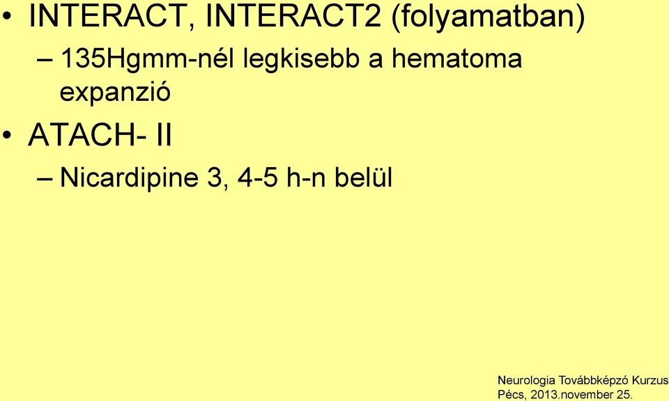 legkisebb a hematoma