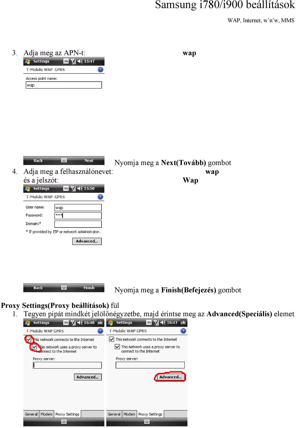 meg a Finish(Befejezés) gombot Proxy Settings(Proxy