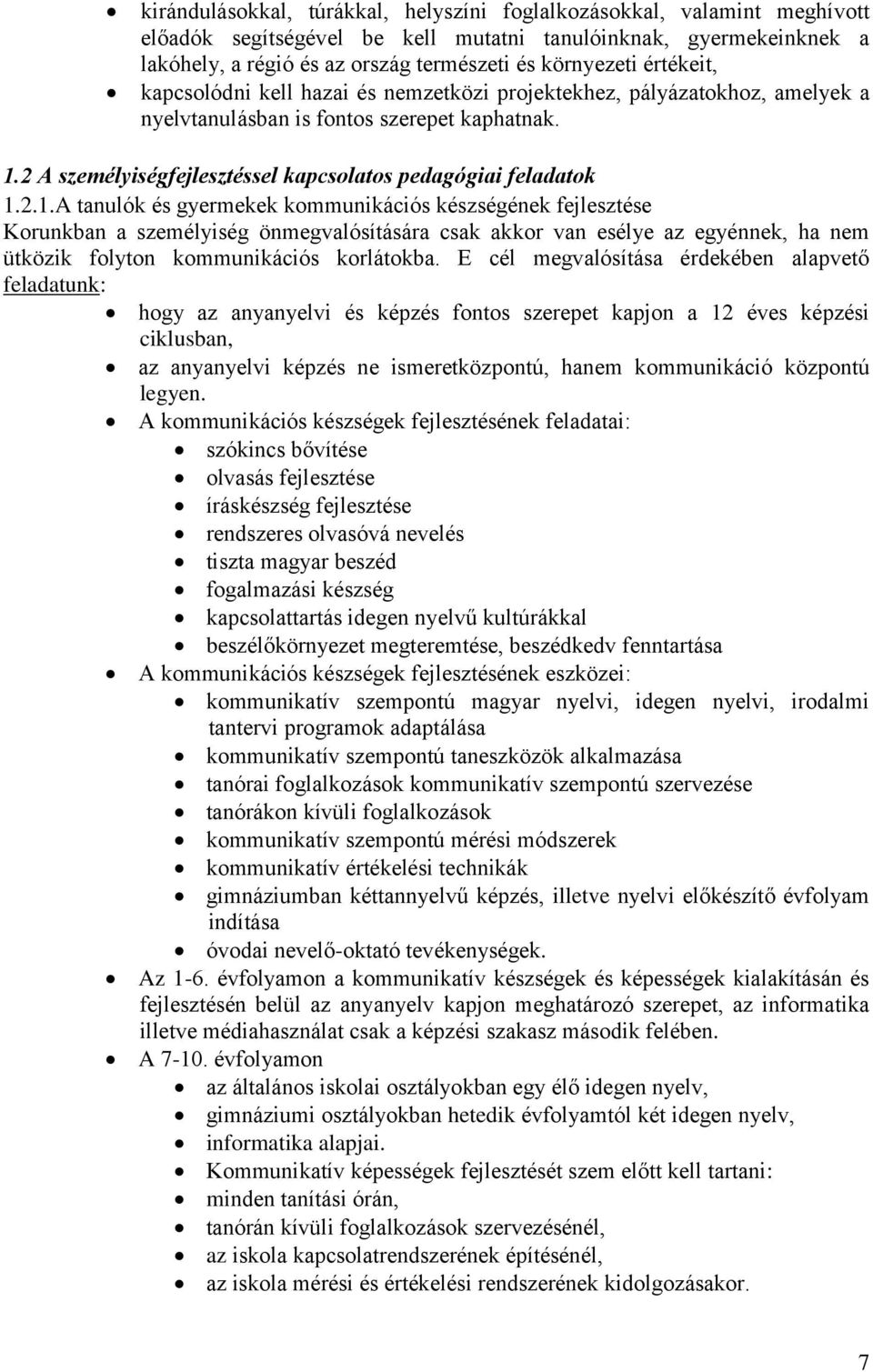 2 A személyiségfejlesztéssel kapcsolatos pedagógiai feladatok 1.