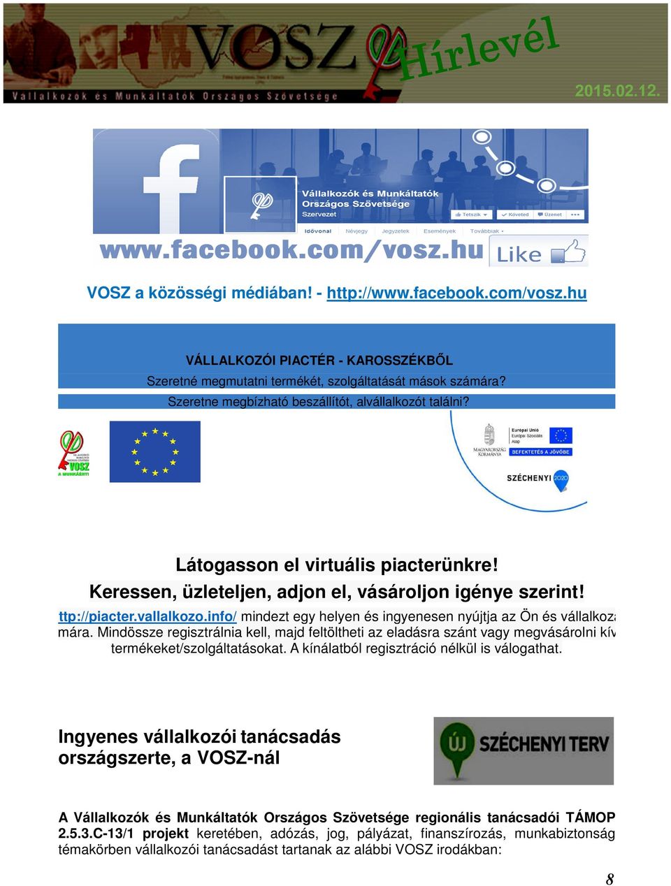 info/ mindezt egy helyen és ingyenesen nyújtja az Ön és vállalkozása számára. Mindössze regisztrálnia kell, majd feltöltheti az eladásra szánt vagy megvásárolni kívánt termékeket/szolgáltatásokat.