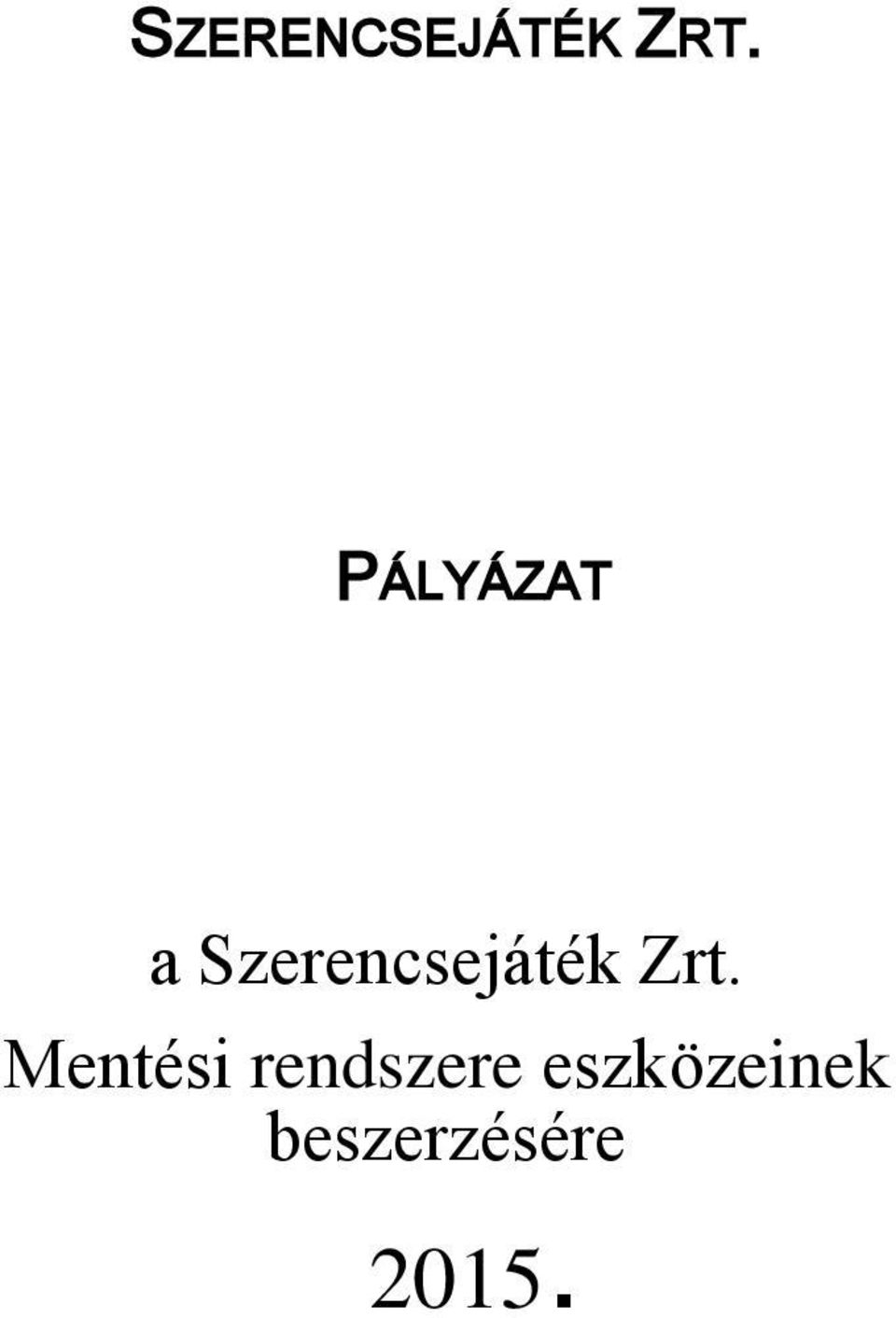 Szerencsejáték Zrt.