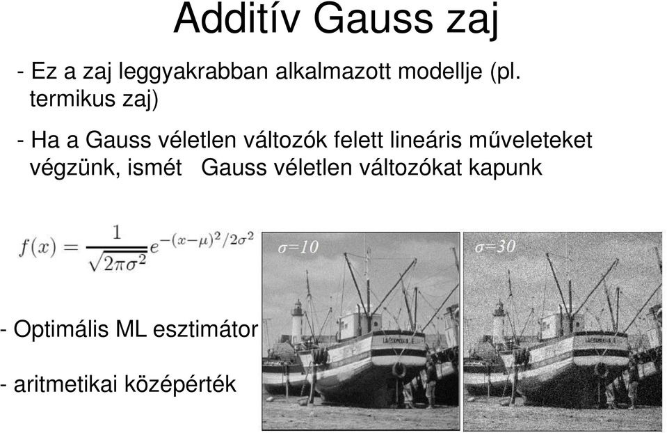 termikus zaj) - Ha a Gauss véletlen változók felett