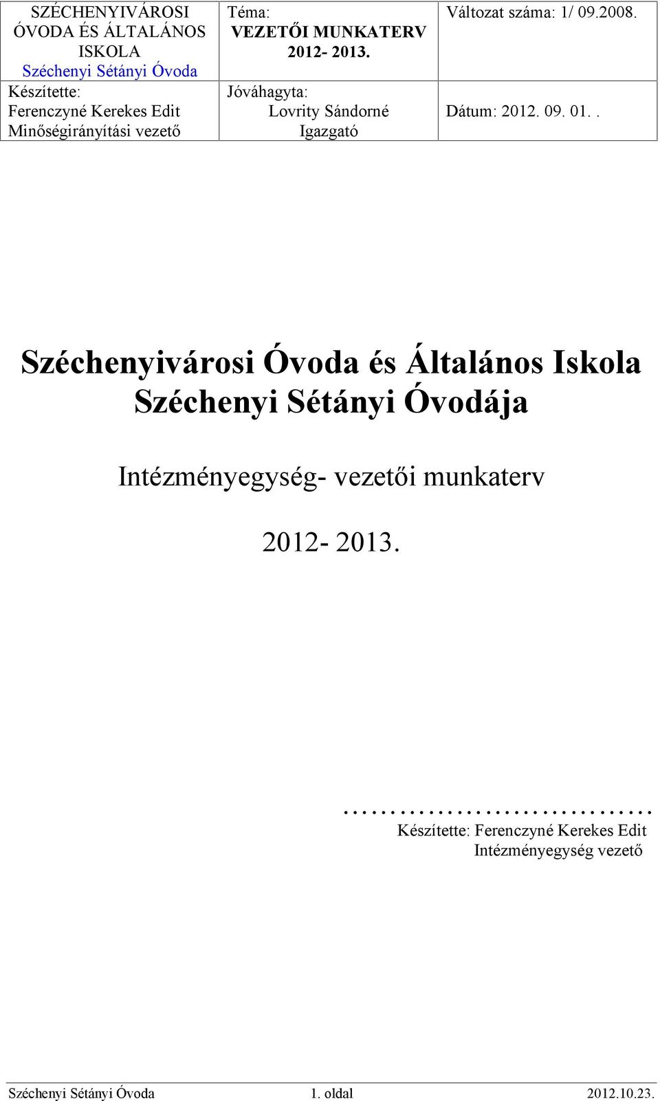 Általános Iskola Széchenyi