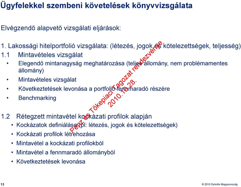 Következtetések levonása a portfolió fennmaradó részére Benchmarking 1.