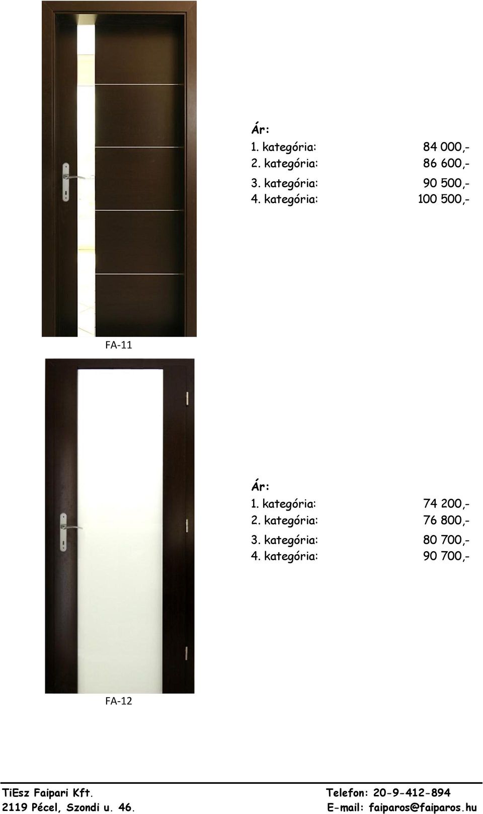 kategória: 100 500,- FA-11 1.