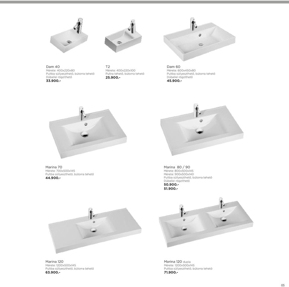 - Dam 60 Mérete: 600x450x80 Dűbellel rögzíthető 45.900.