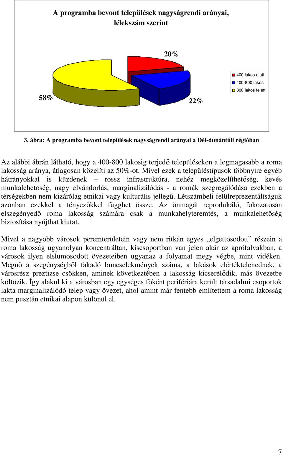 átlagosan közelíti az 50%-ot.