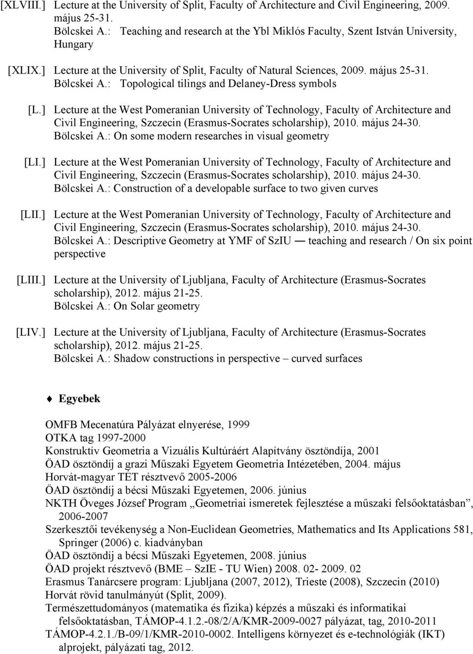 : Topological tilings and Delaney-Dress symbols [L.